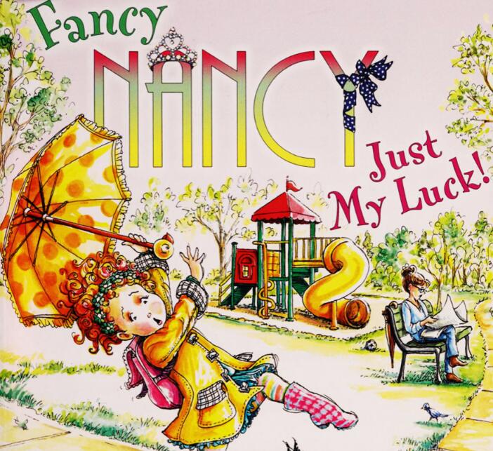 《fancy nancy: just my luck漂亮南希:好运气》英语绘本pdf资源免费