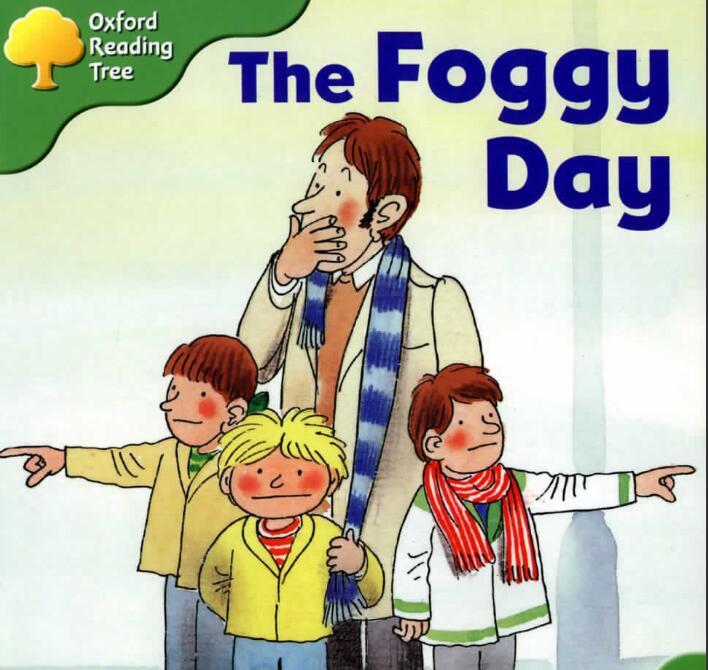 《the foggy day大雾天》牛津树绘本pdf资源免费下载