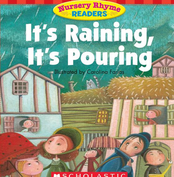 《It's Raining, It's Pouring》鹅妈妈童谣绘本pdf资源免费下载