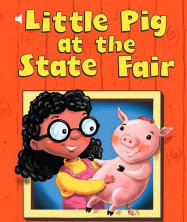 《Little Pig at the State Fair》儿童英语分级读物pdf资源免费下载