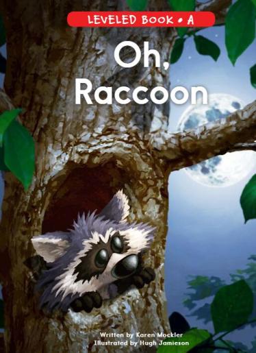 《Oh,Raccoon》RAZ分级英语绘本pdf资源免费下载
