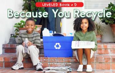 《Because You Recycle》RAZ分级英文绘本pdf资源免费下载