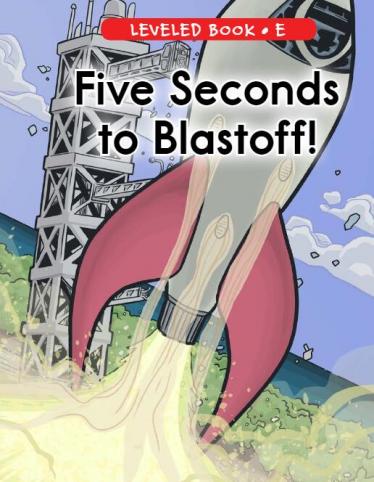 《Five Seconds to Blastoff》RAZ分级绘本pdf资源免费下载