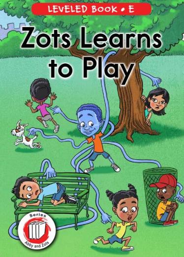 《Zots Learns to Play》RAZ分级绘本pdf资源免费下载