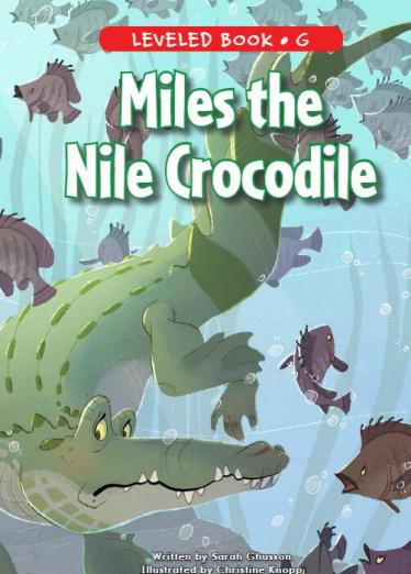 《Miles the Nile Crocodile》RAZ分级绘本paf资源免费下载