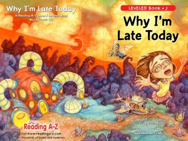 《Why I'm Late Today》RAZ分级绘本pdf资源免费下载