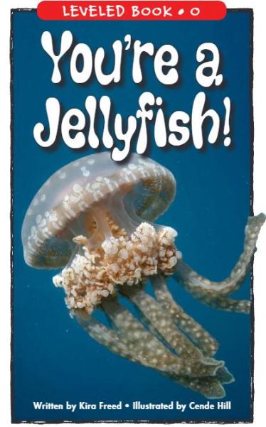 《You're a Jellyfish》RAZ绘本pdf资源免费下载