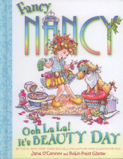 Fancy Nancy: Ooh La La! It is Beauty Day绘本电子档+音频免费下载