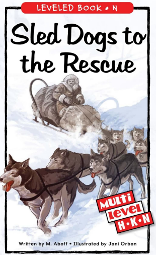 Sled Dogs to the Rescue绘本PDF+音频百度网盘免费下载