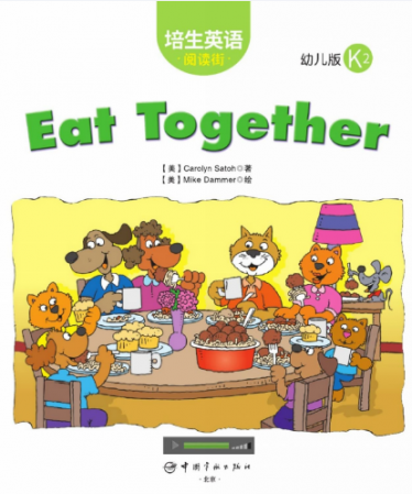 培生英语阅读街幼儿版k2 Eat Together绘本MP3+PDF资源免费下载