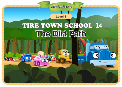 Tire Town School 14 The Dirt Path音频+视频+电子书百度云免费下载