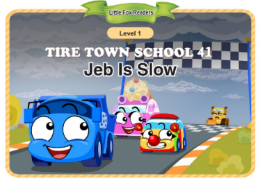 Tire Town School 41 Jeb Is Slow音频+视频+电子书百度云免费下载