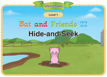 Bat and Friends 22 Hide-and-Seek音频+视频+电子书百度云免费下载