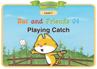Bat and Friends 64 Playing Catch音频+视频+电子书百度云免费下载