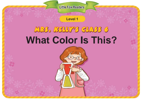 Mrs. Kelly's Class 6 What Color Is This音频+视频+电子书百度云免费下载