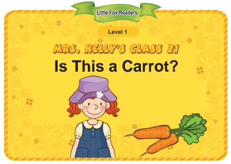 Mrs. Kelly's Class 21 Is This a Carrot音频+视频+电子书百度云免费下载