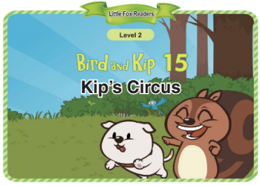 Bird and Kip 15 Kip's Circus音频+视频+电子书百度云免费下载