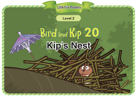 Bird and Kip 20 Kip's Nest音频+视频+电子书百度云免费下载