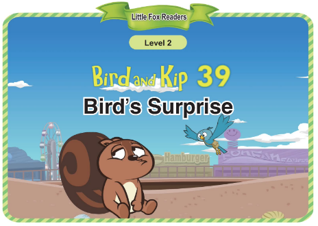 Bird and Kip 39 Bird's Surprise音频+视频+电子书百度云免费下载