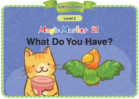 Magic Marker 21 What Do You Have音频+视频+电子书百度云免费下载