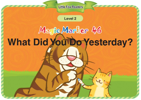 Magic Marker 46 What Did You Do Yesterday音频+视频+电子书百度云免费下载