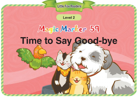 Magic Marker 59 Time to Say Good-bye音频+视频+电子书百度云免费下载