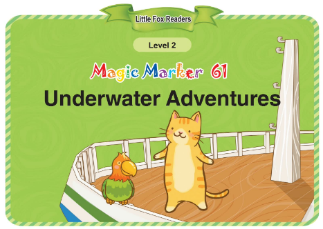 Magic Marker 61 Underwater Adventures音频+视频+电子书百度云免费下载