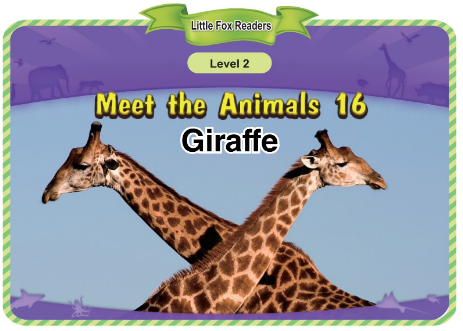 Meet the Animals 16 Giraffe音频+视频+电子书百度云免费下载