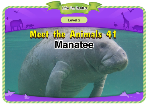 Meet the Animals 41 Manatee音频+视频+电子书百度云免费下载