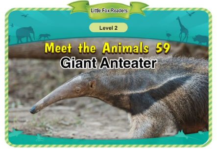 Meet the Animals 59 Giant Anteater音频+视频+电子书百度云免费下载