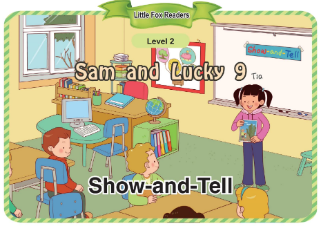 Sam and Lucky 9 Show-and-Tell音频+视频+电子书百度云免费下载