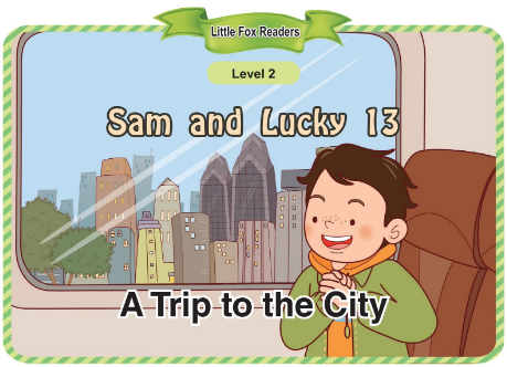 Sam and Lucky 13 A Trip to the City音频+视频+电子书百度云免费下载