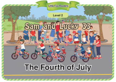 Sam and Lucky 33 The Fourth of July音频+视频+电子书百度云免费下载
