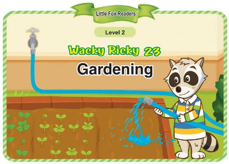 Wacky Ricky 23 Gardening音频+视频+电子书百度云免费下载