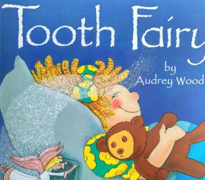 《Tooth Fairy》牙仙子英文绘本pdf+音频资源免费下载