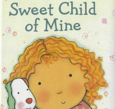 《Sweet Child of Mine》英文原版绘本pdf资源免费下载