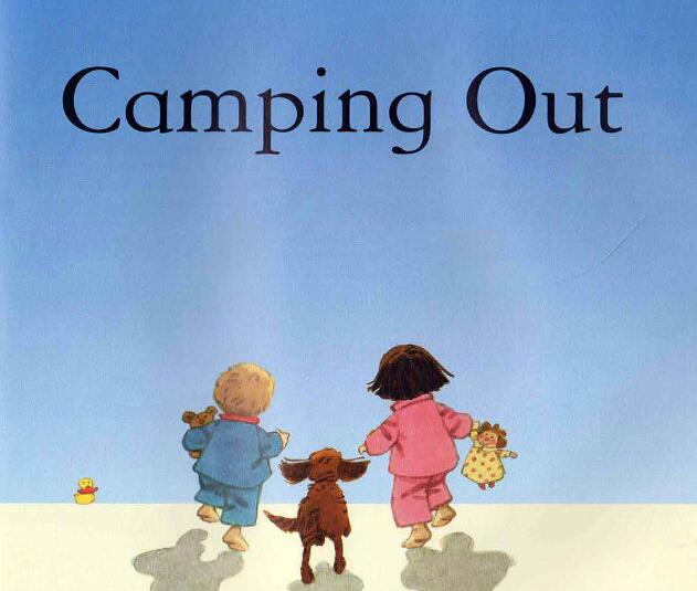 《Camping Out露营》原版英语绘本pdf资源免费下载