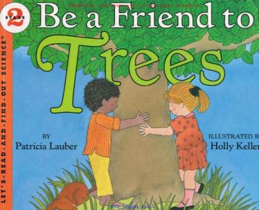 《Be a friend to trees》科普类英语绘本pdf资源免费下载