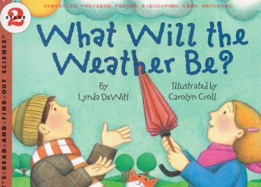 《What Will the Weather Be》科普类英文绘本pdf资源免费下载