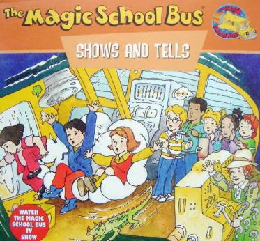 《The Magic School Bus Shows and Tells》英文绘本pdf资源免费下载