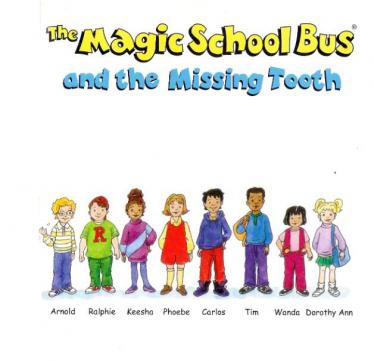 《Magic School Bus and the Missing Tooth》绘本pdf资源免费下载