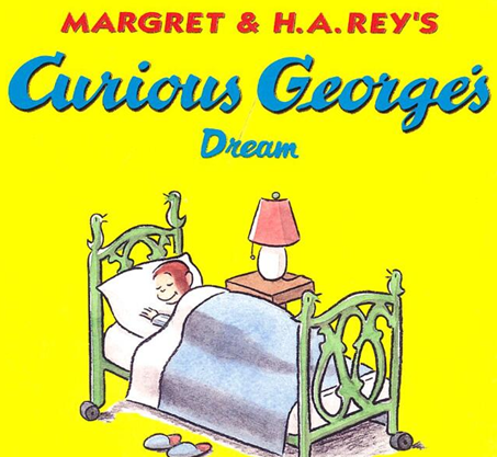 Curious George S Dream 英文绘本pdf资源免费下载 亲亲宝贝网