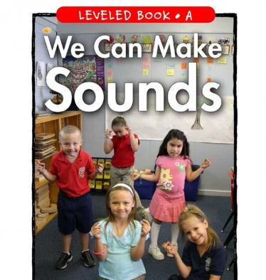 本文给大家分享的资源是RAZ分级阅读绘本A级中的一本《We Can Make Sounds》，翻译成中文名为：我们能发出声音，百度网盘免费资源，直接下载即可。