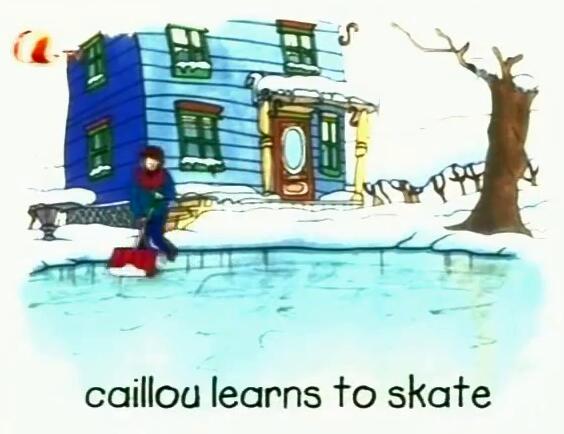 《Caillou(卡由)》E7 Caillou Learns to Skate动画视频免费下载
