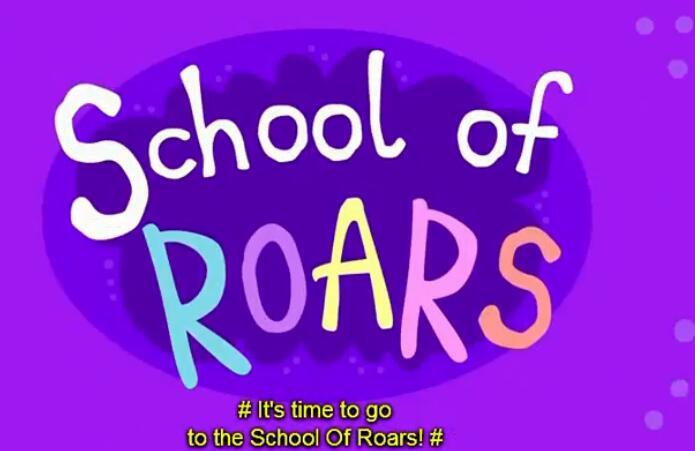 《School of Roars》咆哮学校动画片资源下载