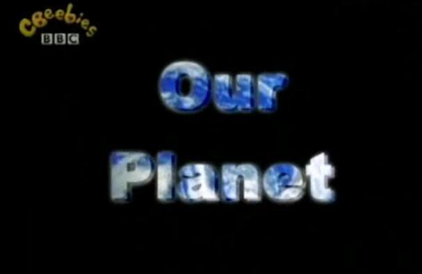 BBC儿童科普节目《our planet我们的星球》35集视频百度云下载