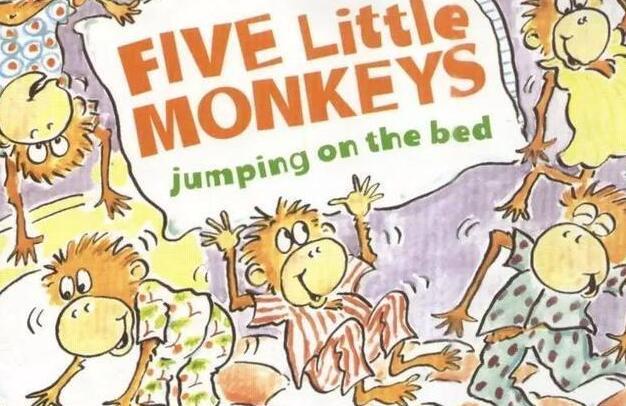 《五只猴子在床上跳》英文绘本pdf+儿歌视频资源免费下载