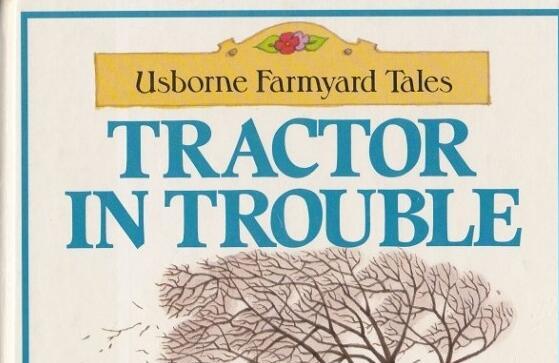 《Tractor In Trouble》拖拉机陷入困境英语绘本图片资源免费下载