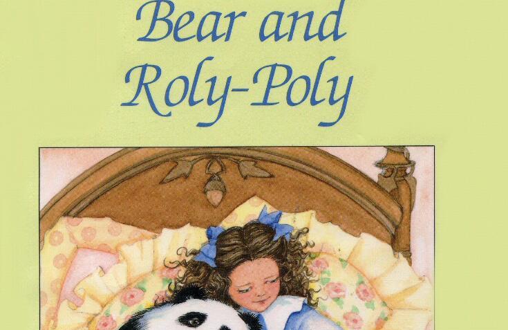 《Bear and Roly-Poly熊和Roly-Poly》英语绘本pdf资源免费下载