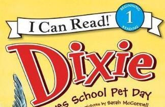 《Dixie loves school pet day迪克斯爱校园宠物日》英文原版绘本pdf资源免费下载